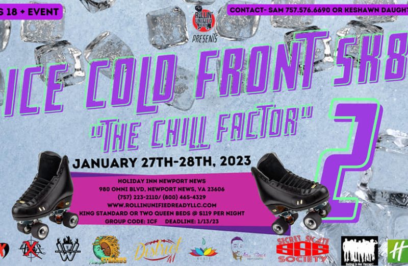 January 27th – 28th | Ice Cold Front Sk8
